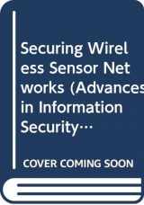 9780387710389-0387710388-Securing Wireless Sensor Networks (Advances in Information Security)