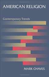 9780691159669-0691159661-American Religion: Contemporary Trends