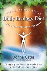 9781401935436-1401935435-The Body Ecology Diet: Recovering Your Health and Rebuilding Your Immunity
