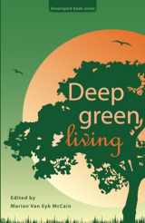 9780993598371-0993598374-Deep Green Living (GreenSpirit Book Series)