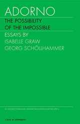9780972680639-0972680632-Adorno: The Possibility of the Impossible (2 Volumes) (English and German Edition)