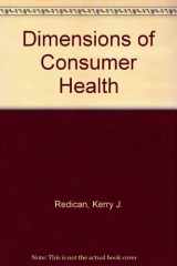 9780132174152-0132174154-Dimensions of Consumer Health