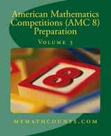 9781501040559-1501040553-American Mathematics Competitions (AMC 8) Preparation (Volume 3)