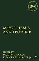 9780567082312-0567082318-Mesopotamia and the Bible (Library of Hebrew Bible/Old Testament Studies)