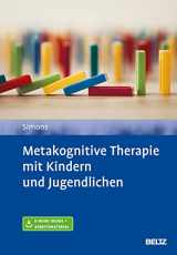 9783621286244-3621286241-Metakognitive Therapie mit Kindern und Jugendlichen: Mit E-Book inside und Arbeitsmaterial