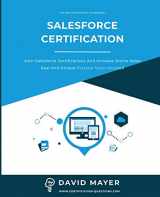 9781802111255-1802111255-Salesforce Certification: Earn Salesforce certifications and increase online sales real and unique practice tests included