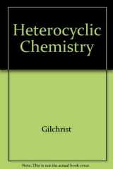 9780273019107-0273019104-Heterocyclic Chemistry