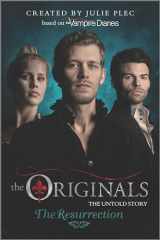 9780373788910-0373788916-The Originals: The Resurrection (The Originals, 3)