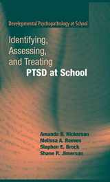 9781441946423-144194642X-Identifying, Assessing, and Treating PTSD at School (Developmental Psychopathology at School)