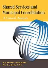 9781460997857-1460997859-Shared Services & Municipal Consolidation - A Critical Analysis