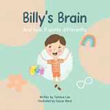 9780645458206-0645458201-Billy's Brain: And How It Works Differently