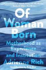 9780393541427-0393541428-Of Woman Born: Motherhood as Experience and Institution