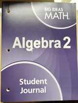 9781608408542-160840854X-Big Ideas Math Algebra 2: Student Journal