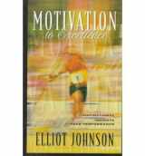 9781887002202-1887002200-Motivation to Excellence: Inspirational Insights for Peak Performance