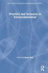 9780367567309-036756730X-Diversity and Inclusion in Environmentalism (Routledge Studies in Environmental Justice)