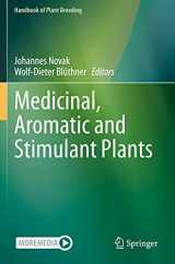 9783030387945-3030387941-Medicinal, Aromatic and Stimulant Plants (Handbook of Plant Breeding, 12)