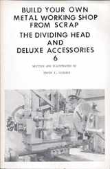 9780960433056-0960433058-The Dividing Head & Deluxe Accessories