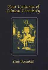 9789056996451-9056996452-Four Centuries of Clinical Chemistry