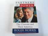 9780805028041-0805028048-Partners in Power: The Clintons and Their America