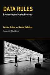 9780262547932-0262547937-Data Rules: Reinventing the Market Economy (Acting with Technology)