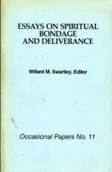 9780936273129-0936273127-Essays on Spiritual Bondage and Deliverance: Occasional Paper, No.11