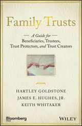 9781119118268-1119118263-Family Trusts: A Guide for Beneficiaries, Trustees, Trust Protectors, and Trust Creators (Bloomberg)