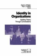 9780761909477-0761909478-Identity in Organizations: Building Theory Through Conversations (Foundations for Organizational Science)