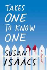 9780802147554-0802147550-Takes One to Know One: A Novel