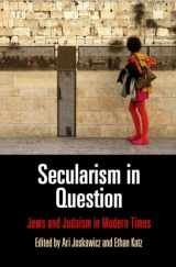 9780812247275-0812247272-Secularism in Question: Jews and Judaism in Modern Times (Jewish Culture and Contexts)