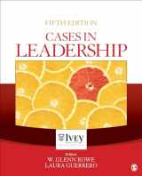 9781544310374-1544310374-Cases in Leadership (The Ivey Casebook Series)