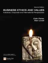 9780273694786-0273694782-Business Ethics And Values: Individual, Corporate and International Perspectives