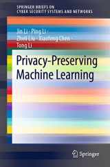 9789811691386-981169138X-Privacy-Preserving Machine Learning (SpringerBriefs on Cyber Security Systems and Networks)