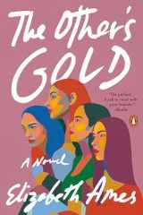 9781984878601-1984878603-The Other's Gold: A Novel