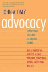 9780300188134-0300188137-Advocacy: Championing Ideas and Influencing Others