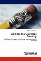 9783846519462-3846519464-Violence Management Training: The Effects on Violent Behaviors of Secondary School Students