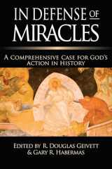 9780830815289-0830815287-In Defense of Miracles: A Comprehensive Case for God's Action in History