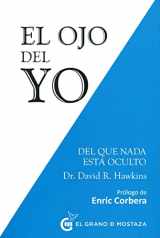 9788494531774-8494531778-El ojo del yo: Del que nada está oculto (Spanish Edition)