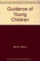 9780675213196-0675213193-Guidance of Young Children