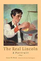 9780803298224-0803298226-The Real Lincoln: A Portrait (Abraham Lincoln)