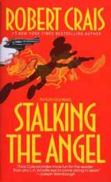 9780553286441-0553286447-Stalking the Angel (Elvis Cole, Book 2)