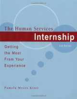 9780495092261-0495092266-The Human Services Internship: Getting the Most from Your Experience