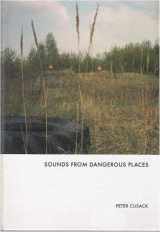 9780956018410-0956018416-Sounds from Dangerous Places