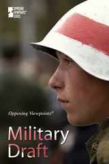 9780737738254-0737738251-Military Draft (Opposing Viewpoints)