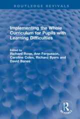 9781032310879-1032310871-Implementing the Whole Curriculum for Pupils with Learning Difficulties (Routledge Revivals)