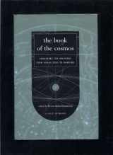 9780738202471-0738202479-The Book of the Cosmos: Imagining the Universe from Heraclitus to Hawking, A Helix Anthology