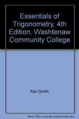 9780495266723-0495266728-Essentials of Trigonometry, 4th Edition, Washtenaw Community College