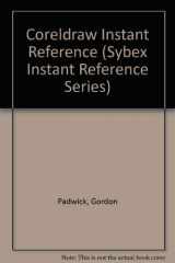 9780782113075-0782113079-Coreldraw 4 Instant Reference (SYBEX INSTANT REFERENCE SERIES)