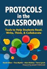 9780807759042-080775904X-Protocols in the Classroom: Tools to Help Students Read, Write, Think, and Collaborate