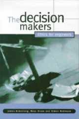 9780727725981-072772598X-The Decision Makers: Ethics for Engineers