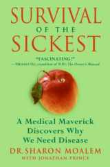 9780060889654-0060889659-Survival of the Sickest: A Medical Maverick Discovers Why We Need Disease